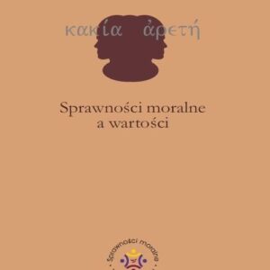 Sprawności moralne a wartości