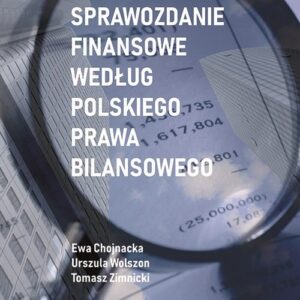 Sprawozdanie finansowe według polskiego prawa bilansowego