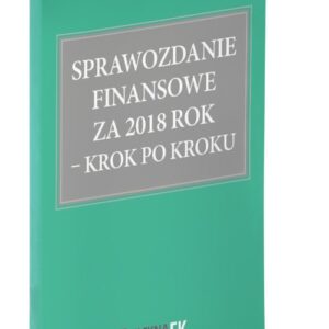 Sprawozdanie finansowe z 2018 krok po kroku
