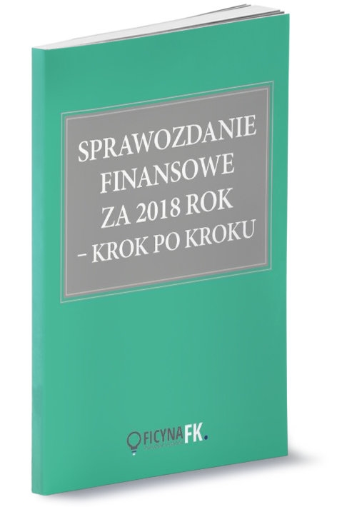 Sprawozdanie finansowe z 2018 krok po kroku