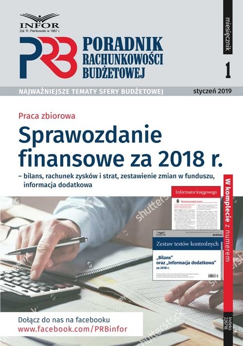 Sprawozdanie finansowe za 2018 rok. Poradnik Rachunkowości Budżetowej 1/2019