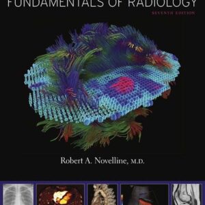 Squires Fundamentals of Radiology. Seventh Edition