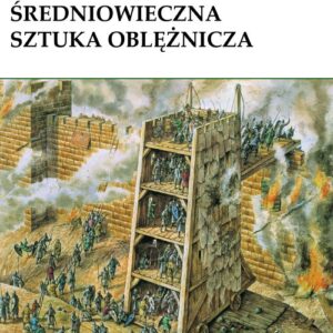 Średniowieczna sztuka oblężnicza