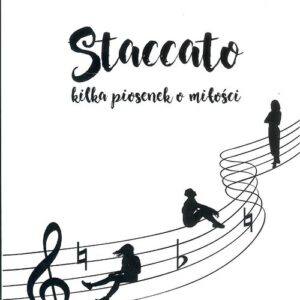 Staccato kilka piosenek o miłości