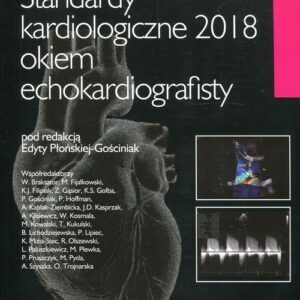 Standardy kardiologiczne 2018 okiem echokardiografisty