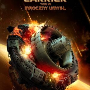 Star Carrier Tom 7 Mroczny umysł