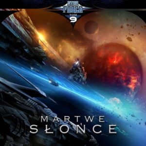 Star Force Tom 9. Martwe Słońce