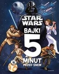Star Wars. Bajki 5 minut przed snem