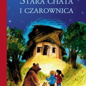 Stara chata i czarownica