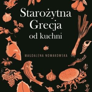 Starożytna Grecja od kuchni