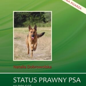 Status prawny psa w Polsce. Poradnik praktyka psiarza