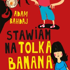 Stawiam na Tolka Banana