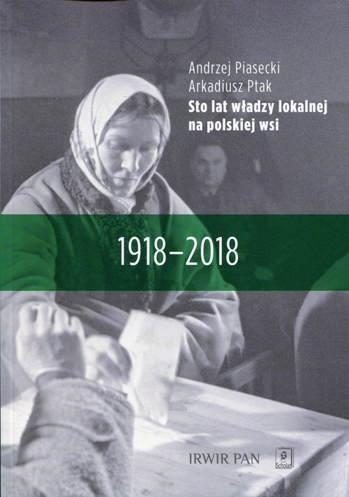 Sto lat władzy lokalnej na polskiej wsi. 1918-2018