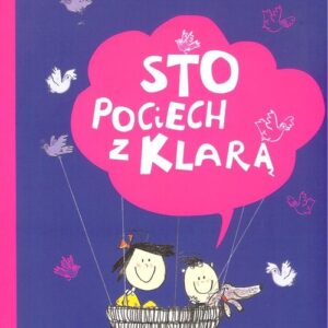 Sto pociech z Klarą