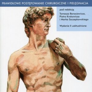 Stomia Prawidłowe postępowanie chirurgiczne i pielęgnacja