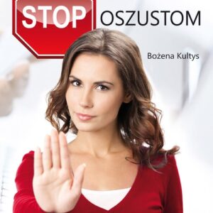 Stop oszustom. Jak nie dać się oszukać.