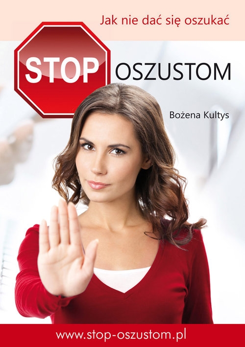 Stop oszustom. Jak nie dać się oszukać.