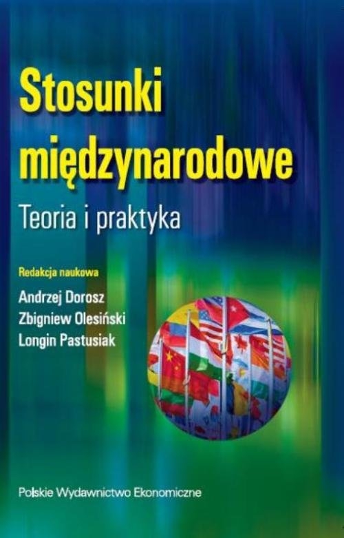 Stosunki międzynarodowe.. Teoria i praktyka