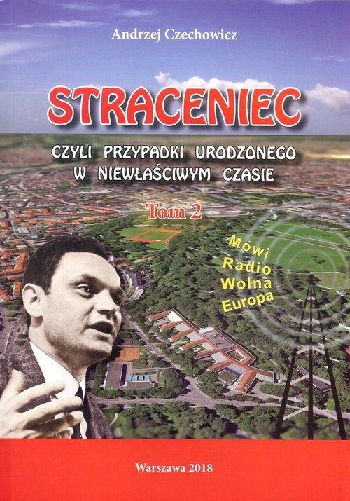 Straceniec Tom 2. czyli przypadki urodzonego w niewłaściwym czasie
