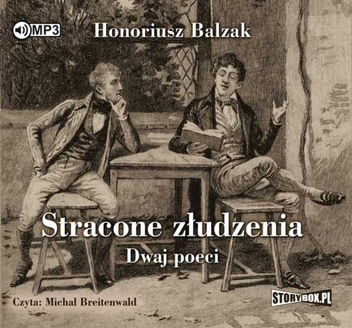 Stracone złudzenia Dwaj poeci
	 (Audiobook)