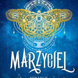 Strange The Dreamer Tom 1 Marzyciel