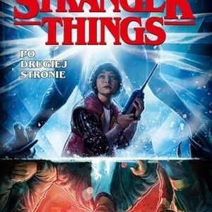 Stranger Things. Po drugiej stronie.. Komiks