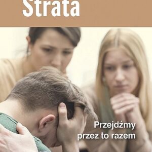 Strata Przejdźmy przez to razem