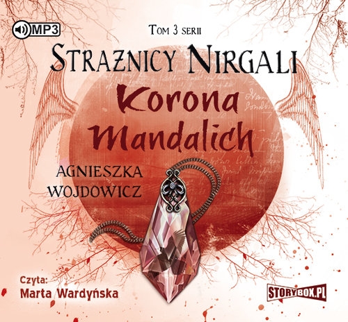 Strażnicy Nirgali Tom 3 Korona Mandalich (Audiobook)