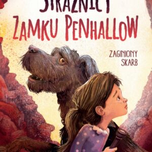 Strażnicy zamku Penhallow. Tom 2.. Zaginiony skarb