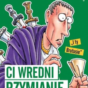 Strrraszna historia Ci wredni Rzymianie