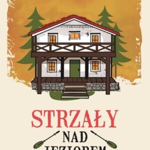 Strzały nad jeziorem