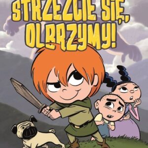 Strzeżcie się, olbrzymy!