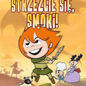 Strzeżcie się, smoki!