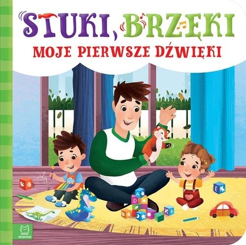 Stuki, brzęki? Moje pierwsze dźwięki