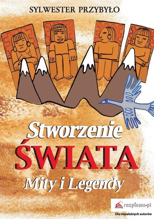 Stworzenie świata. Mity i legendy