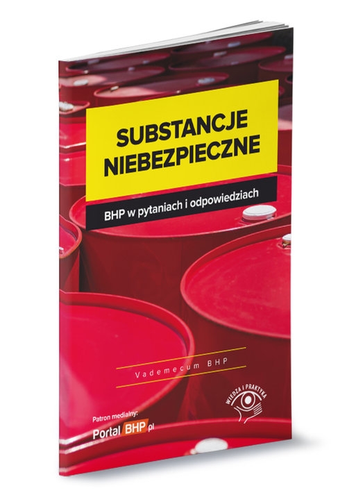 Substancje niebezpieczne BHP w pytaniach i odpowiedziach