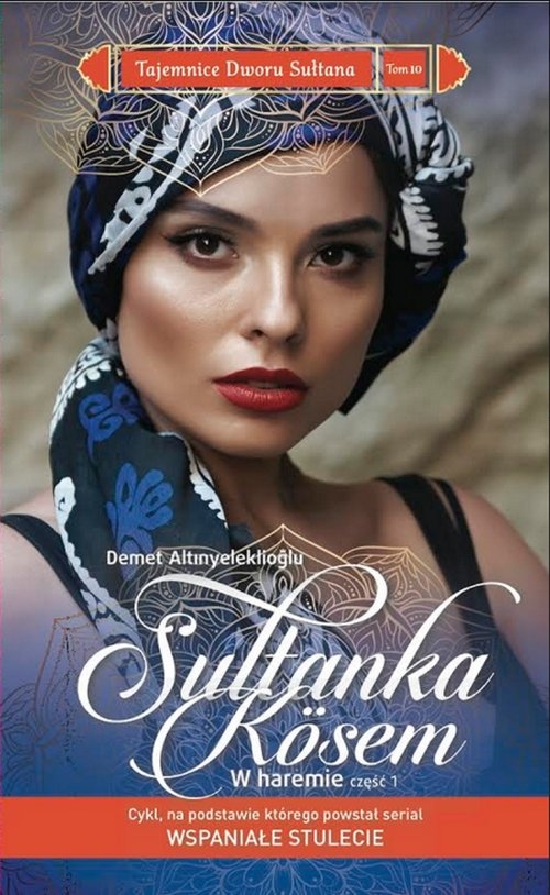 Sułtanka Kosem. W haremie cz.1