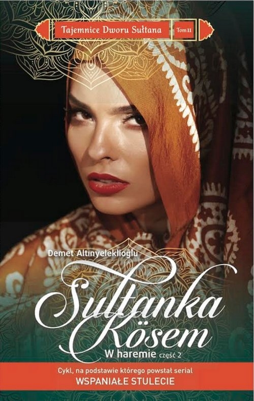 Sułtanka Kosem. W haremie cz.2