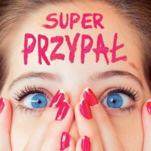 Super przypał