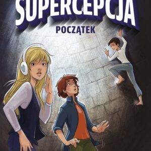 Supercepcja Początek