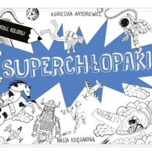 Superchłopaki Rysuj, zgaduj, koloruj