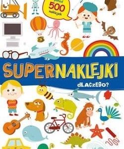 Supernaklejki Dlaczego?