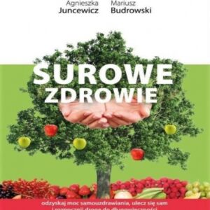 Surowe zdrowie