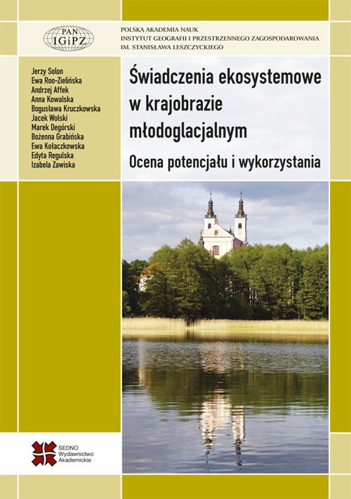 Świadczenia ekosystemowe w krajobrazie młodoglacjalnym. Ocena potencjału i wykorzystania