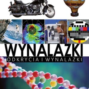 Świat bez tajemnic Wynalazki