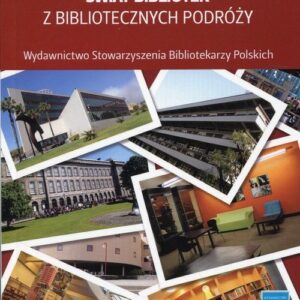 Świat bibliotek z bibliotecznych podróży