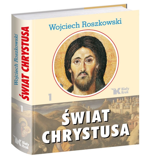 Świat Chrystusa Tom 1