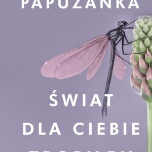 Świat dla ciebie zrobiłem