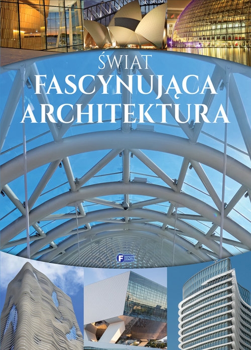 Świat fascynująca architektura