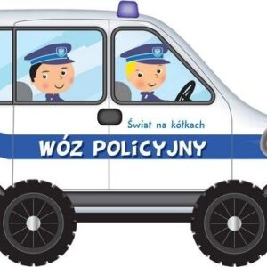 Świat na kółkach Wóz policyjny
